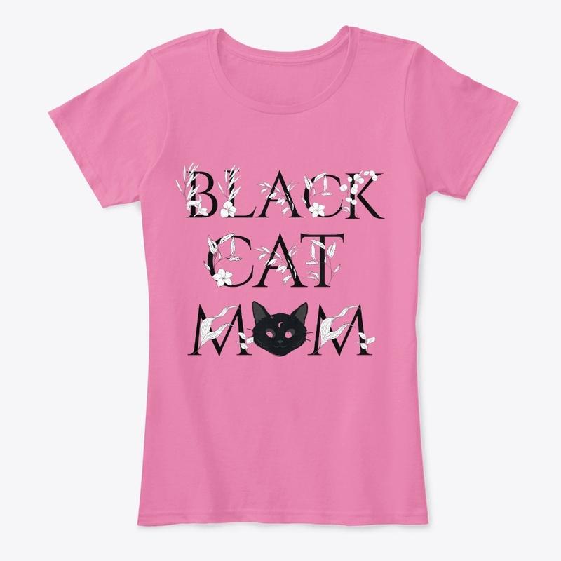 Every day Mother's Day  Black Cat Moms